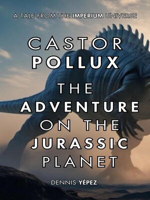 cover image of The Adventure on the Jurassic Planet